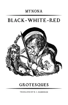 Noir-Blanc-Rouge : Grotesques - Black-White-Red: Grotesques