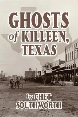 Les fantômes de Killeen, Texas - Ghosts of Killeen, Texas
