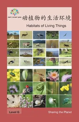 动植物的生活环境 : Habitats des êtres vivants - 动植物的生活环境: Habitats of Living Things