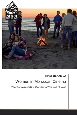 Les femmes dans le cinéma marocain - Women in Moroccan Cinema