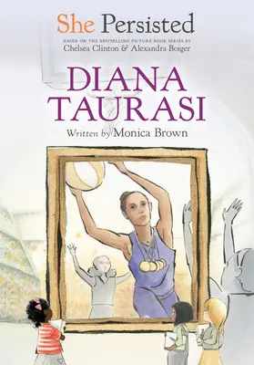 Elle a persisté : Diana Taurasi - She Persisted: Diana Taurasi