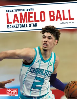 Lamelo Ball : Star du basket - Lamelo Ball: Basketball Star