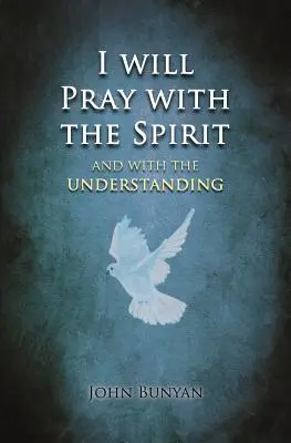 Je prierai avec l'Esprit, et aussi avec l'intelligence - I will Pray with the Spirit: and with the understanding also