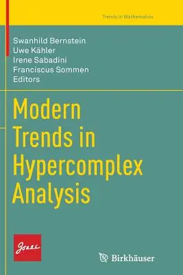 Tendances modernes de l'analyse hypercomplexe - Modern Trends in Hypercomplex Analysis
