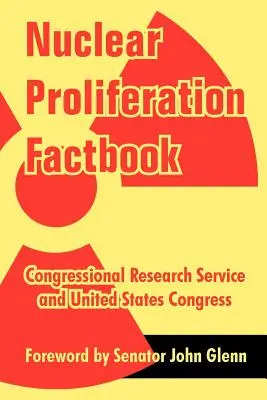 Annuaire sur la prolifération nucléaire - Nuclear Proliferation Factbook