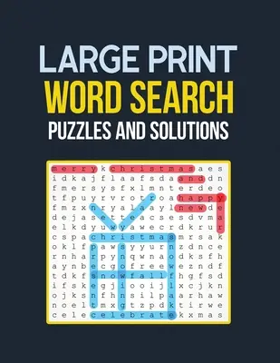 Casse-tête et solutions de recherche de mots en gros caractères : Cahier de recherche de mots : Casse-tête amusants et stimulants pour les aînés, cahier de jeux pour les aînés en ce Noël - Large Print Word Search Puzzle and Solutions: Word Search Book Challenging and Fun Puzzles for Seniors, Brian Game Book for Seniors in This Christmas