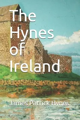 Les Hynes d'Irlande - The Hynes of Ireland