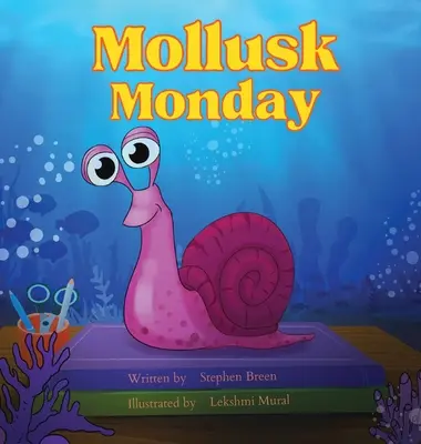 Lundi des mollusques - Mollusk Monday