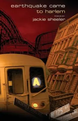 Le tremblement de terre est arrivé à Harlem - Earthquake Came to Harlem