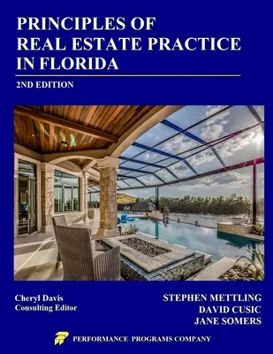 Principes de la pratique immobilière en Floride : 2ème édition - Principles of Real Estate Practice in Florida: 2nd Edition