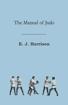 Le manuel du judo - The Manual of Judo