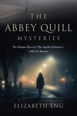 Les mystères d'Abbey Quill : Le sauvetage de Hopper L'alibi pour le meurtre d'Agatha Solutions - The Abbey Quill Mysteries: The Hopper Rescue The Agatha Solutions Alibi for Murder