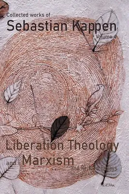 Œuvres complètes de Sebastian Kappen Volume IV - Collected Works of Sebastian Kappen Volume IV