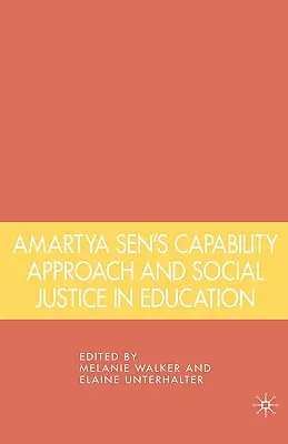 L'approche des capacités d'Amartya Sen et la justice sociale dans l'éducation - Amartya Sen's Capability Approach and Social Justice in Education