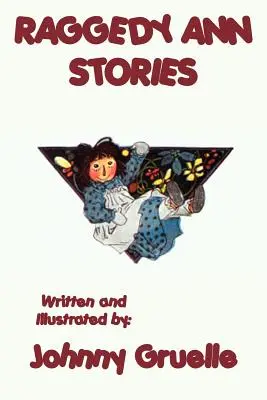 Histoires de Raggedy Ann - Illustré - Raggedy Ann Stories - Illustrated