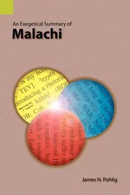 Résumé exégétique de Malachie - An Exegetical Summary of Malachi