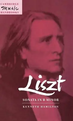 Liszt : Sonate en si mineur - Liszt: Sonata in B Minor