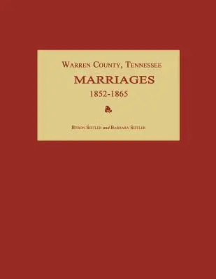 Comté de Warren, Tennessee, mariages 1852-1865 - Warren County, Tennessee, Marriages 1852-1865