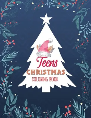 Livre de coloriage de Noël pour les adolescents : Les pages de coloriage de Noël en niveaux de gris, un livre de coloriage pour adultes avec de belles fleurs d'hiver, des fleurs relaxantes et un livre de coloriage pour adultes avec de belles fleurs d'hiver, des fleurs relaxantes et des fleurs relaxa - Teens Christmas Coloring Book: Christmas Fun Grayscale Coloring Pages, Coloring Book for Adults Featuring Beautiful Winter Florals, Relaxing Flower P