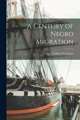 Un siècle de migration des Noirs - A Century of Negro Migration