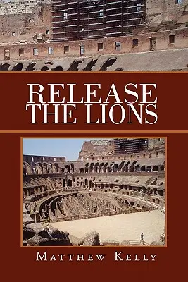 Relâchez les lions - Release the Lions