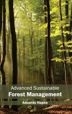 Gestion forestière durable avancée - Advanced Sustainable Forest Management