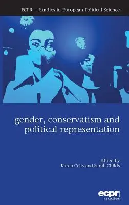 Genre, conservatisme et représentation politique - Gender, Conservatism and Political Representation