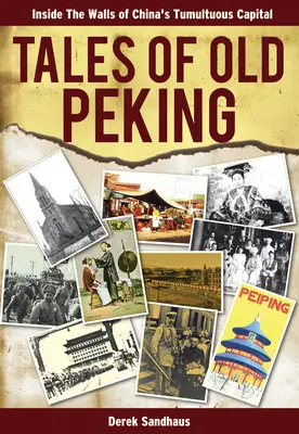 Histoires du vieux Pékin - Tales of Old Peking