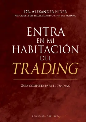 Entraînez-vous dans mes habitudes de trading - Entra En Mi Habitacin del Trading