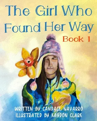 La fille qui a trouvé sa voie - The Girl Who Found Her Way