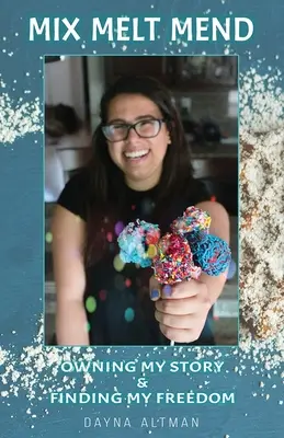Mélanger, fondre, réparer : S'approprier mon histoire et trouver ma liberté - Mix, Melt, Mend: Owning my Story & Finding my Freedom