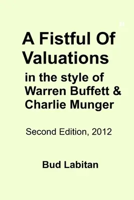 Une poignée d'évaluations, deuxième édition - A Fistful of Valuations, Second Edition