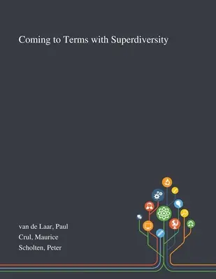 S'accommoder de la superdiversité - Coming to Terms With Superdiversity