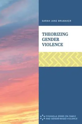 Théoriser la violence de genre - Theorizing Gender Violence