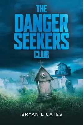 Le club des chercheurs de danger - The Danger Seekers Club