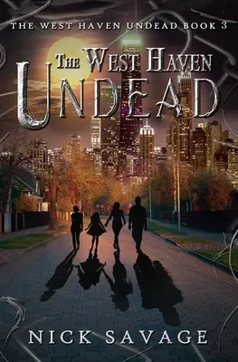 Les morts-vivants de West Haven - The West Haven Undead