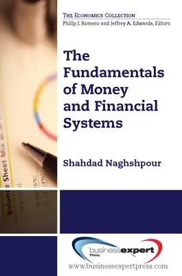 Les fondements de la monnaie et des systèmes financiers - The Fundamentals of Money and Financial Systems