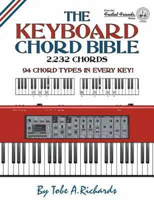 La bible des accords au clavier : 2 232 accords - The Keyboard Chord Bible: 2,232 Chords