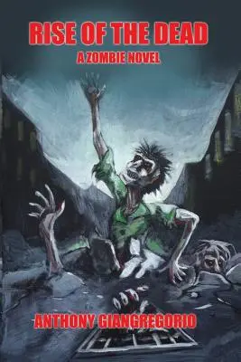 L'ascension des morts : un roman de zombies - Rise of the Dead: A Zombie Novel