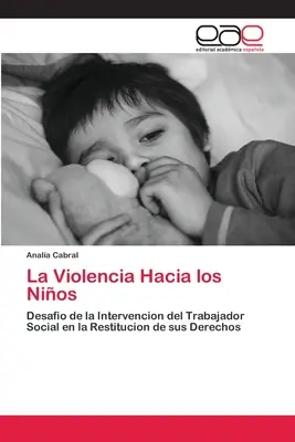 La Violencia Hacia los Nios