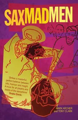 Les fous du saxophone - Sax Madmen