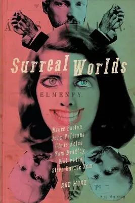 Mondes surréalistes - Surreal Worlds
