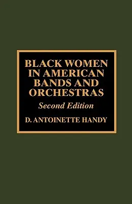 Les femmes noires dans les orchestres américains - Black Women in American Bands and Orchestras