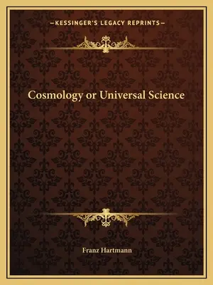 Cosmologie ou science universelle - Cosmology or Universal Science