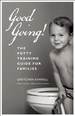 Bon départ ! [25-Pack] : Le guide de l'apprentissage de la propreté pour les familles - Good Going! [25-Pack]: The Potty Training Guide for Families