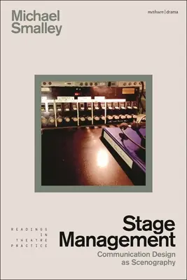Gestion de la scène : La conception de la communication en tant que scénographie - Stage Management: Communication Design as Scenography