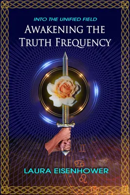 Réveiller la fréquence de la vérité - Awakening the Truth Frequency