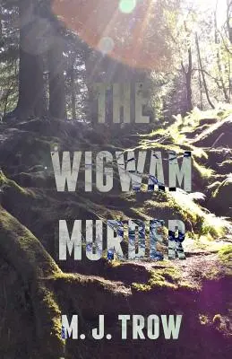 Le meurtre de Wigwam - The Wigwam Murder