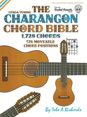 La bible des accords de charangon : CFADA Standard Tuning 1,728 accords - The Charangon Chord Bible: CFADA Standard Tuning 1,728 Chords