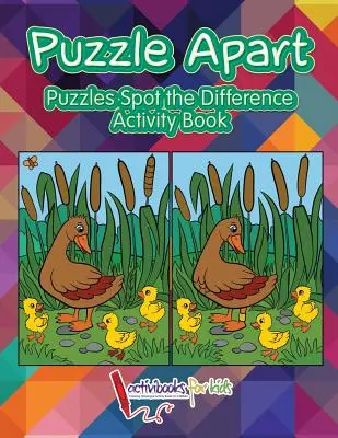 Puzzle Apart : Cahier d'activités Puzzles Spot the Difference - Puzzle Apart: Puzzles Spot the Difference Activity Book